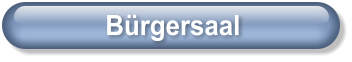 Bürgersaal